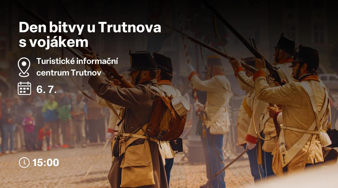 Komentovaná procházka - Den bitvy u Trutnova s vojákem