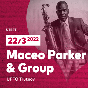 Trutnov, Jazzinec 2022, CS Uffo, Maceo Parker and Group